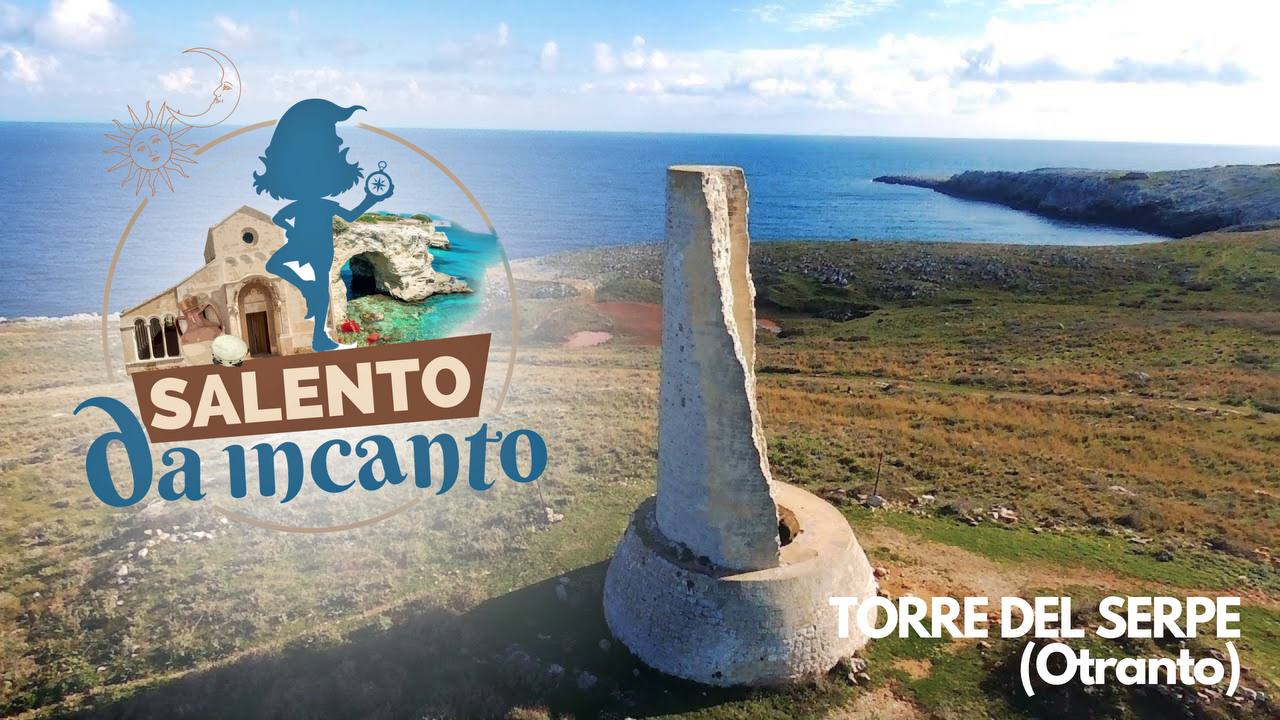 Salento da Incanto, la leggenda della Torre del Serpe di Otranto